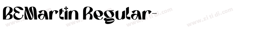 BEMartin Regular字体转换 BEMartin Regular字体转换